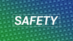 SAFETY